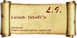 Loisch István névjegykártya